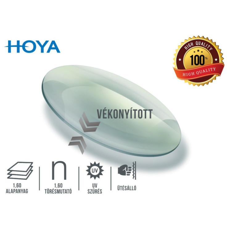 Hoya 1,6 szuper felületkezeléssel ellátott minőségi szemüveglencse